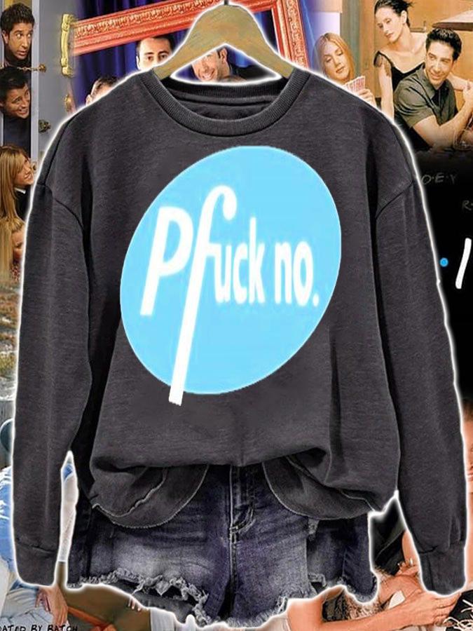 Pfuck No Shirt t-shirt