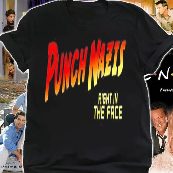 Punch Nazis right in the face shirt t-shirt shirt