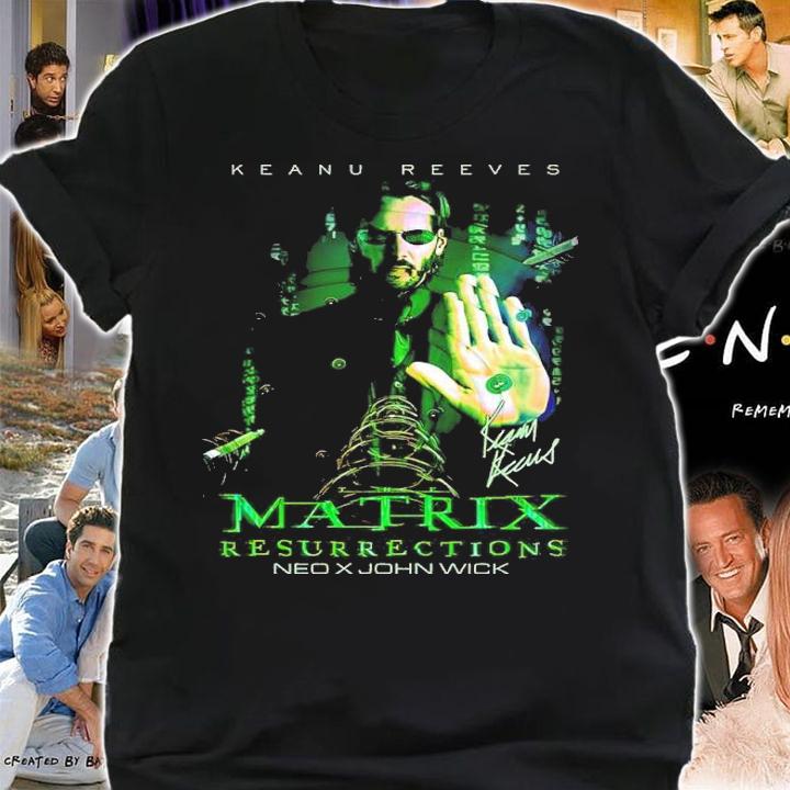Keanu Reeves Matrix Resurrections Neo X John Wick Shirt t-shirt