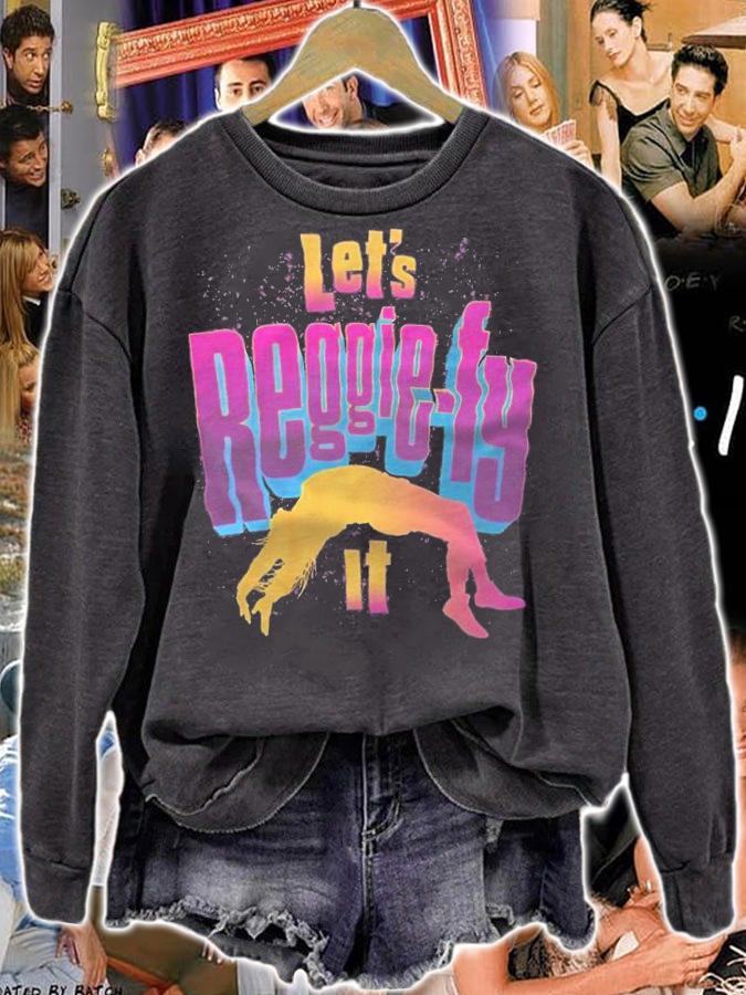 Let's Reggie-fy It Shirt t-shirt