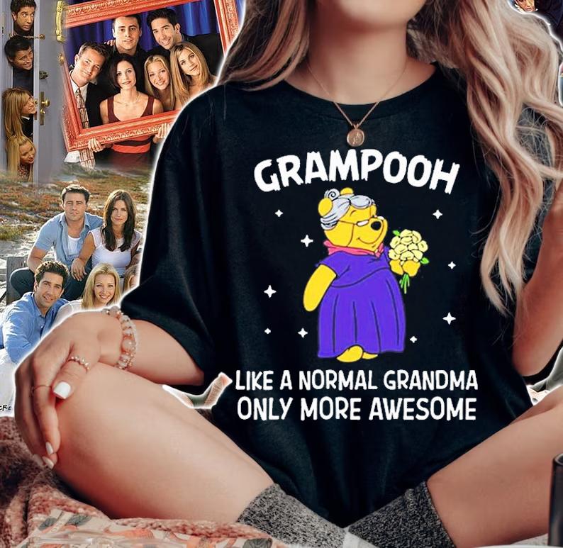 Grampooh Like A Normal Grandma Only More Awesome T-Shirt t-shirt