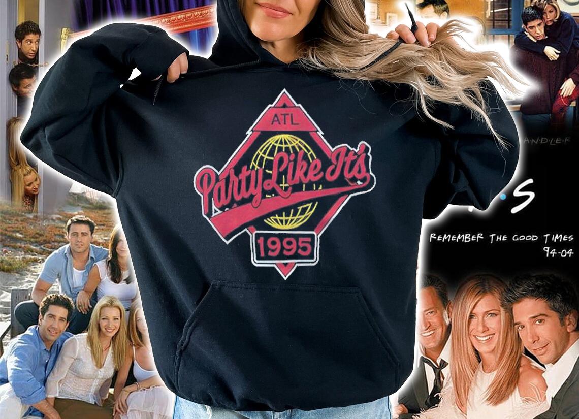 Party Like It's 1995 Atlanta Shirt t-shirt hoodie