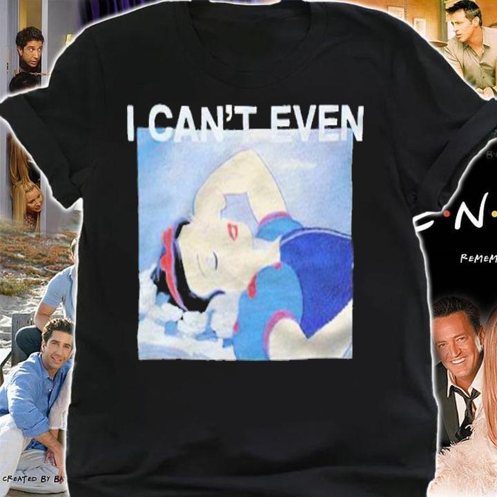 Disney girls princess Snow White I can't even T-shirt t-shirt
