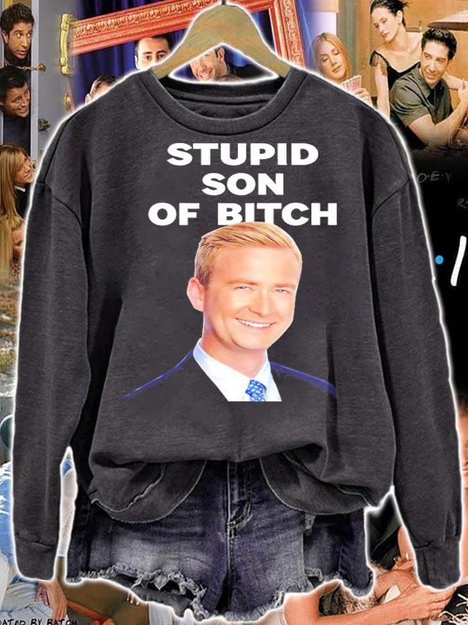 Peter Doocy Stupid Son Of Bitch Shirt t-shirt sweatshirt