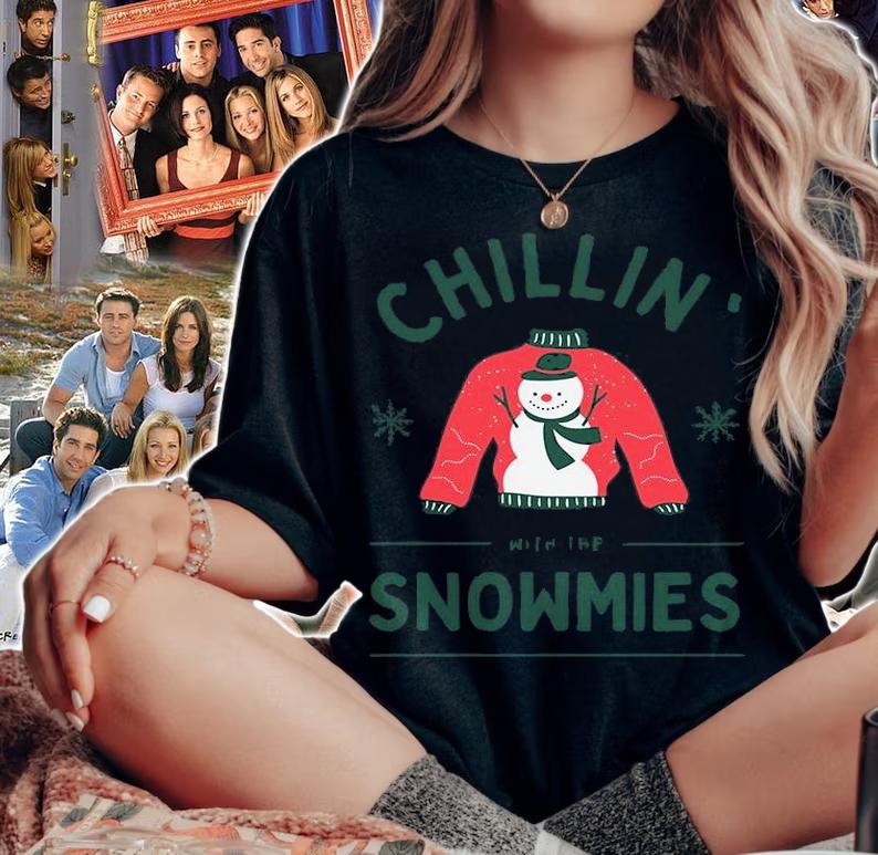 Chillin With The Snowmies Hilarious Christmas Sweater T-Shirt woman shirt