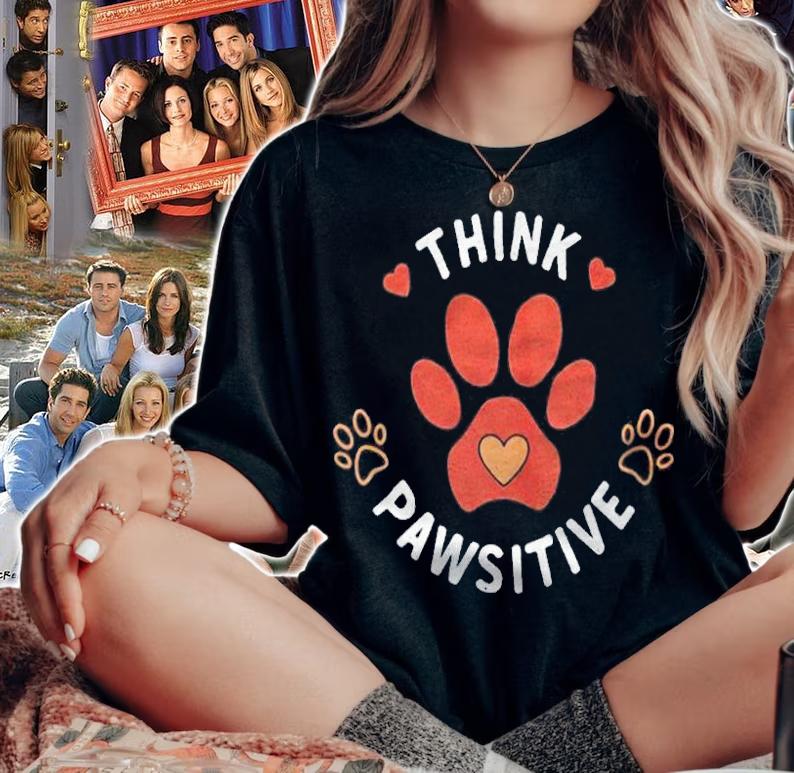 Cute dog paw print think pawsitive positive thinking T-shirt woman shirt