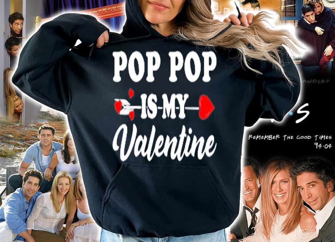 Funny Pop Pop Is My Valentine Matching Family Heart Couples T-Shirt hoodie