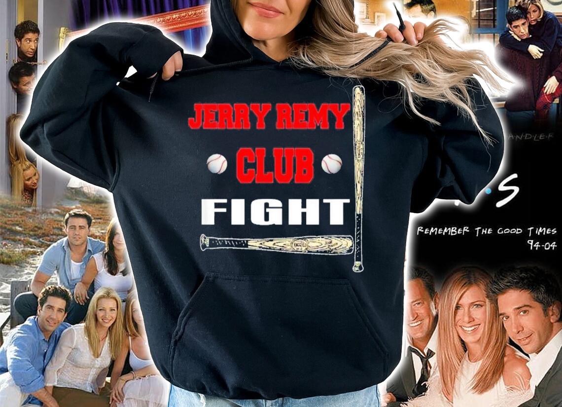 Jerry Remy Fight Club Baseball Shirt hoodie
