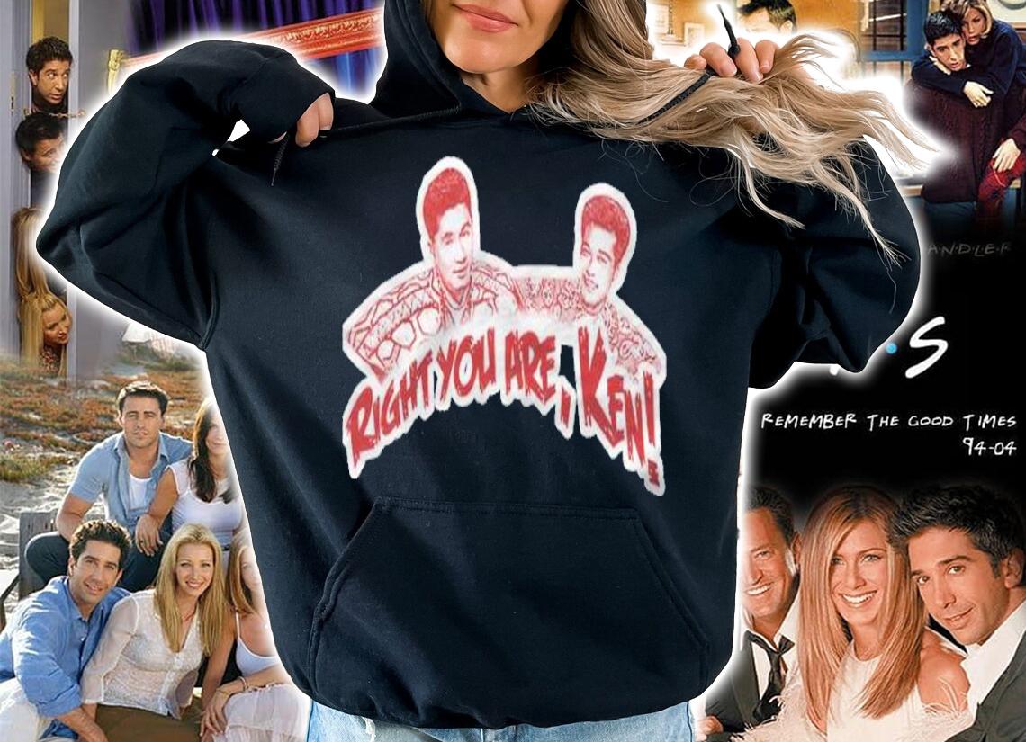 Ken MXC Ken Right you are Ken shirt hoodie