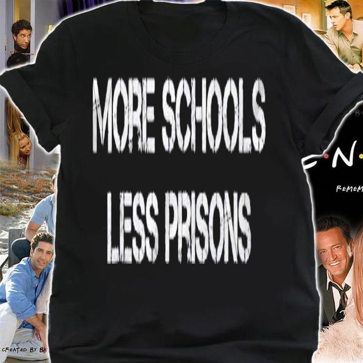 More Schools Less Prisons Inmate Gifts Prisoner Outfit Shirt
