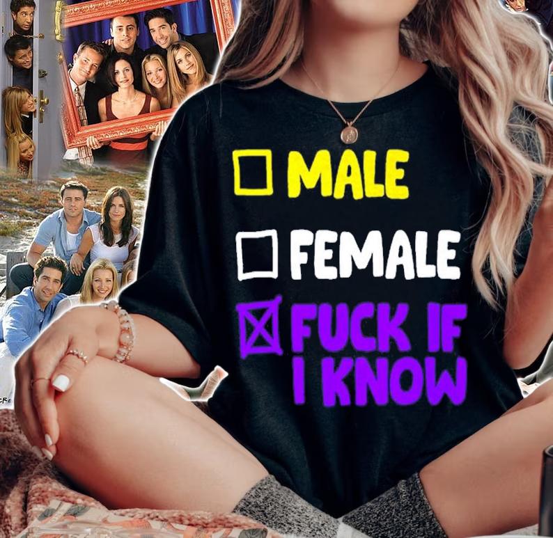 Nonbinary Pride LGBTQ Male Female Fuck If I Know Shirt