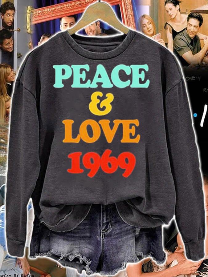 Peace And Love 1969 53Rd Birthday T-Shirt sweatshirt