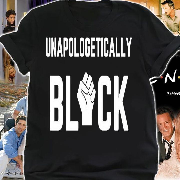 Unapologetically Black T-Shirt shirt