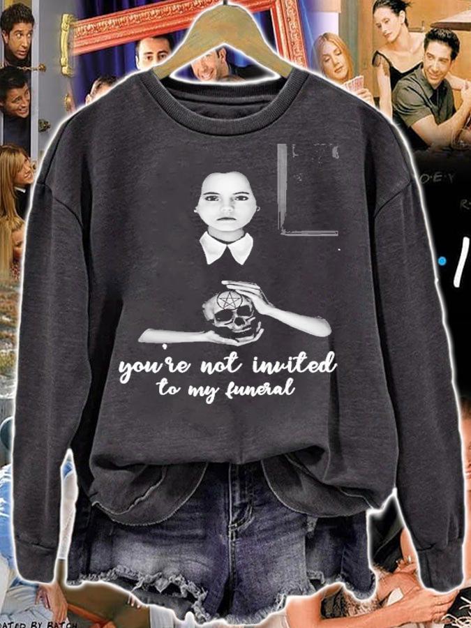 Wednesday Addams You're Not Invited To My Funeral Shirt