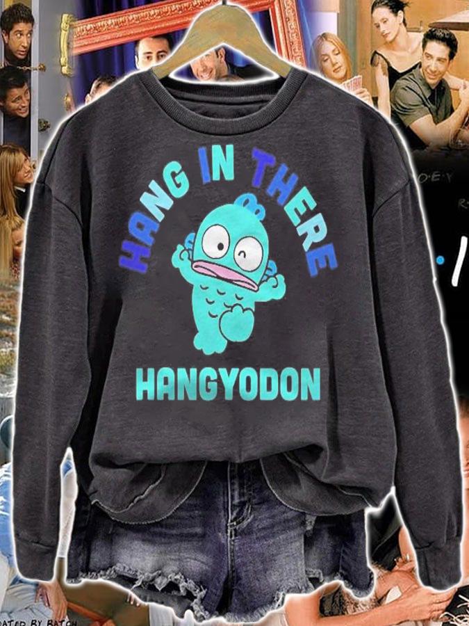 Hangyodon Hang In There Anime Lover T-shirt sweatshirt
