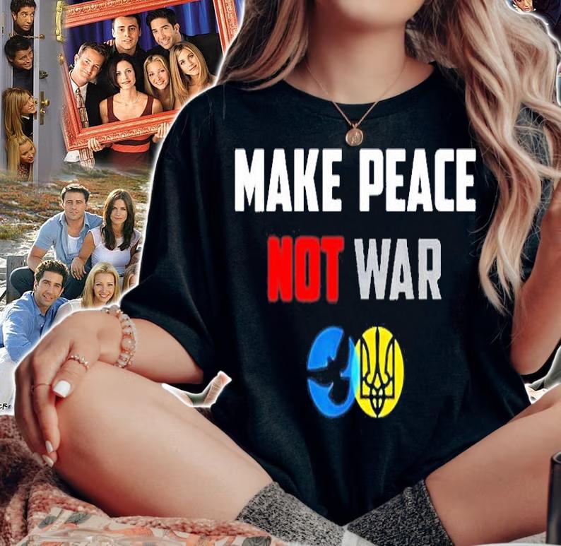 Make Peace Not War Ukraine Russia T-Shirt
