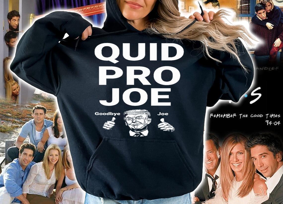 Quid Pro Joe Goodbye Joe Joe Biden Vs Donald Trump 2020 President T-Shirt hoodie