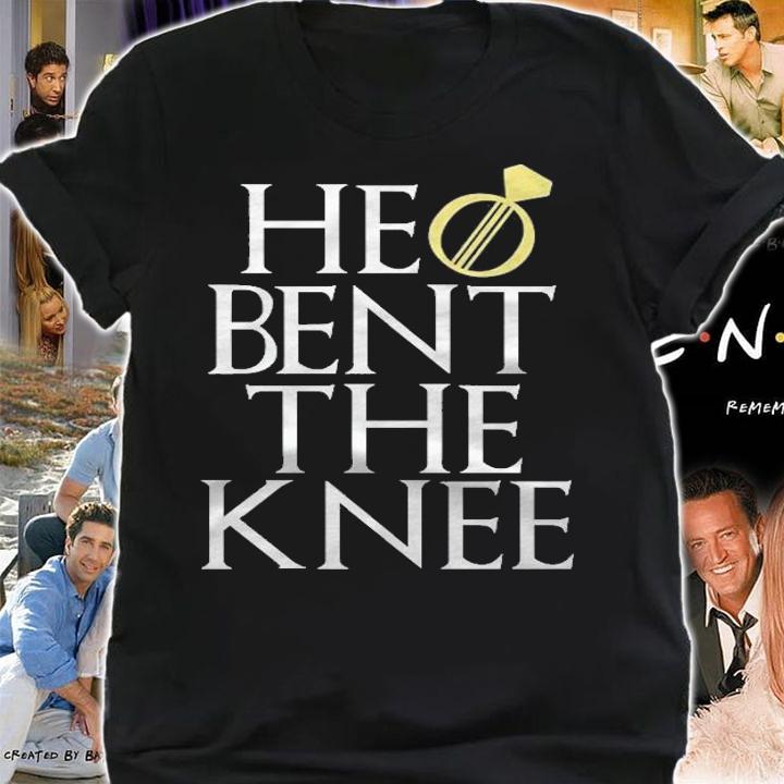 He Bent The Knee Bride Engagement Wedding Men Women Gift Premium Shirt shirt