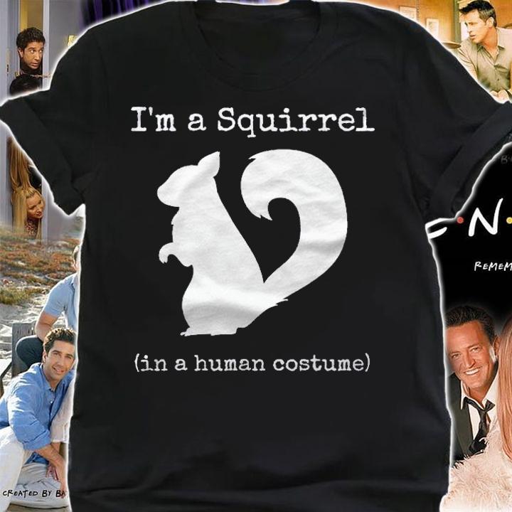 Im A Squirrel In A Human Costume Funny Novelty Halloween Shirt shirt