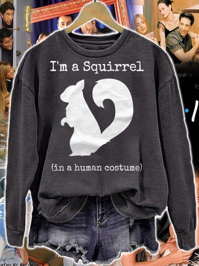 Im A Squirrel In A Human Costume Funny Novelty Halloween Shirt sweatshirt