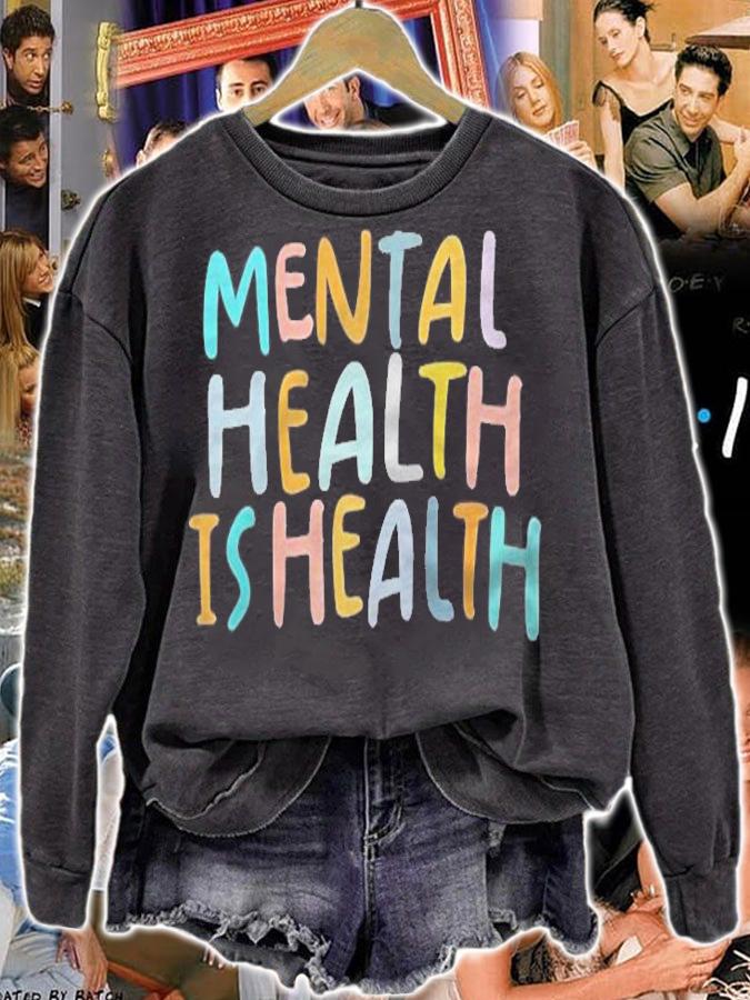 Mental Health Is Health Raise Awareness Of Mental Health Raglan Baseball Shirt sweatshirt