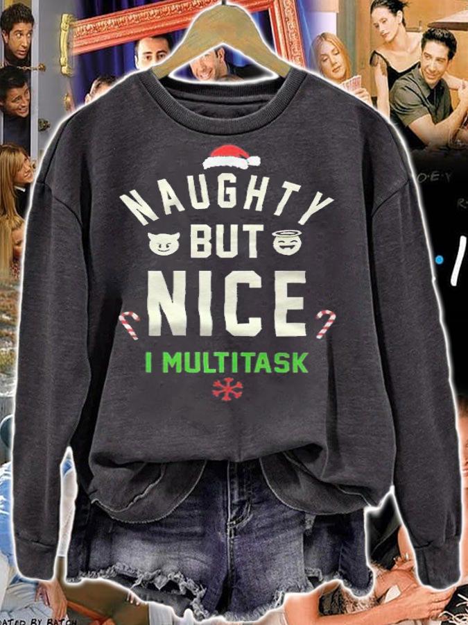 Naughty but nice I multitask Christmas T-shirt