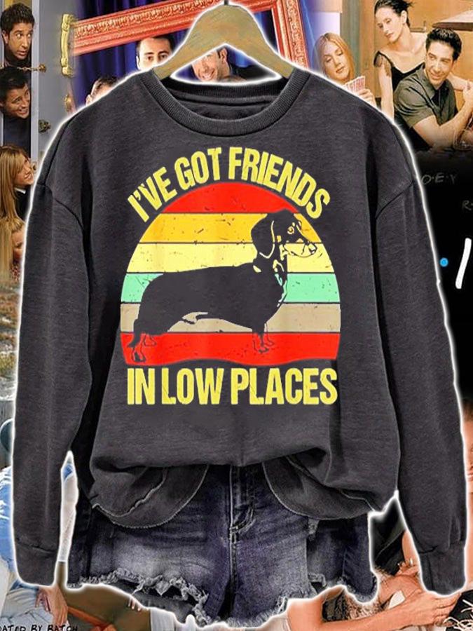 Dachshund Ive Got Friends In Low Places Vintage T-Shirt sweatshirt