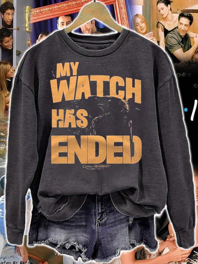Game Of Thrones My Watch Has Ended Shirt sweatshirt