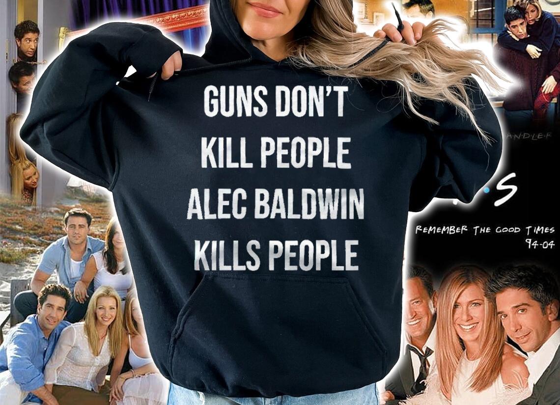 Guns don't kill people Alec Baldwin kills people 2021 T-shirt hoodie