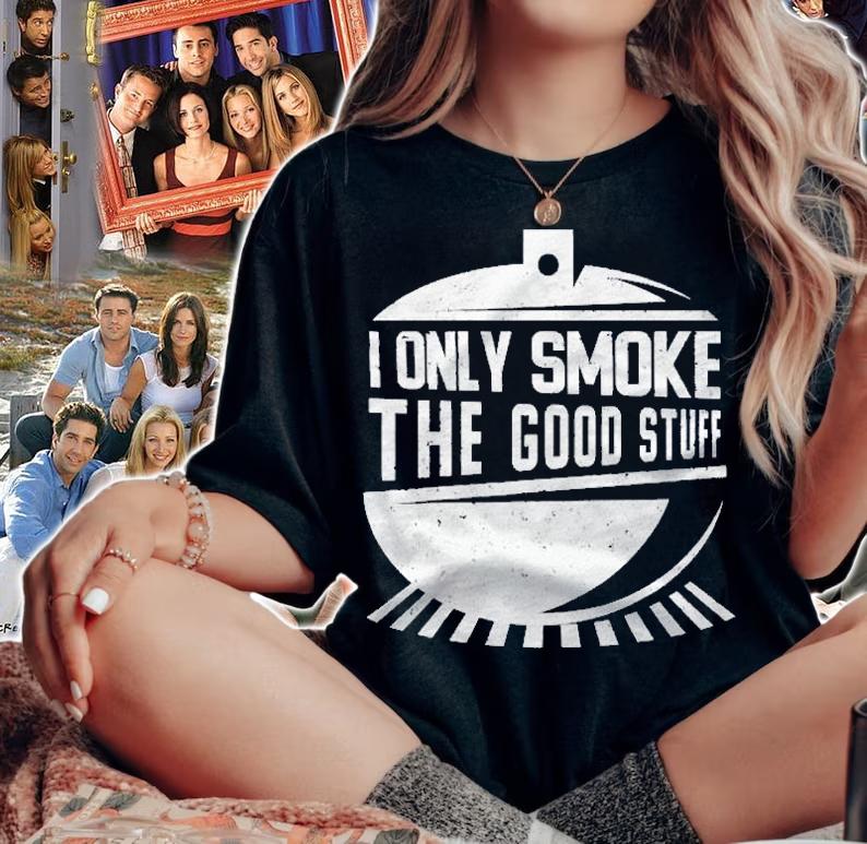 I Only Smoke The Good Stuff Pitmaster Meat Smoker Bbq Lover Shirt woman shirt