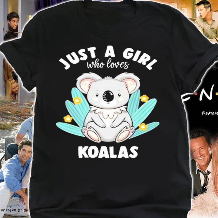 Just A Girl Who Loves Koalas T-Shirt shirt