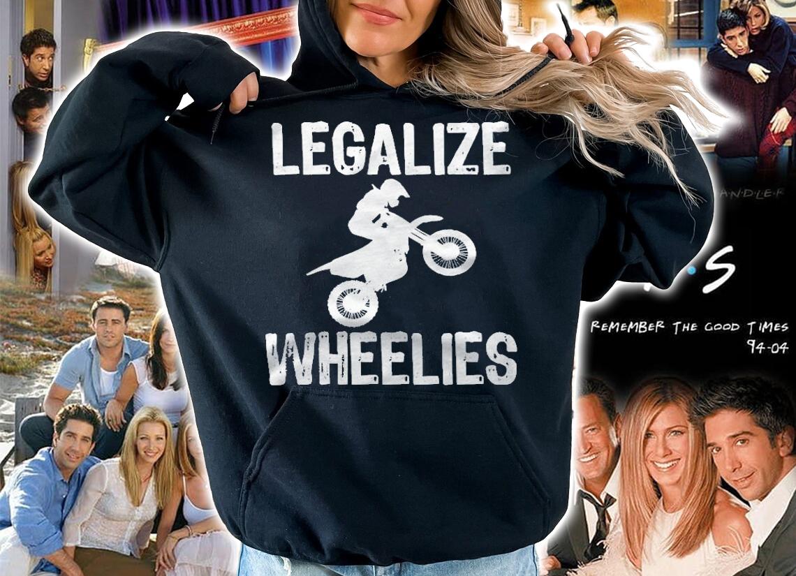 Motorcycle Shirt Legalize Wheelies Racing Tees Biker Men Women Gift Shirt hoodie