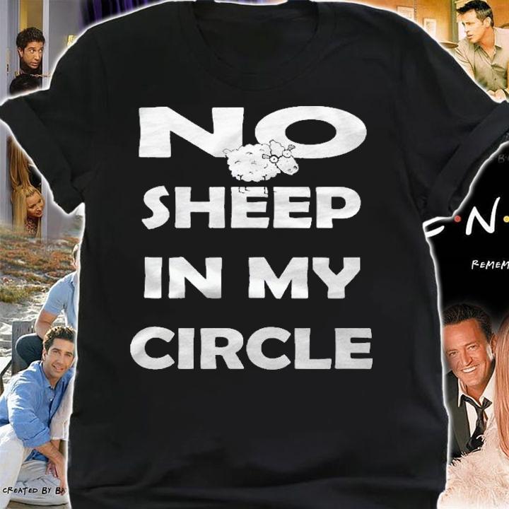 No Sheep In My Circle Shirt shirt