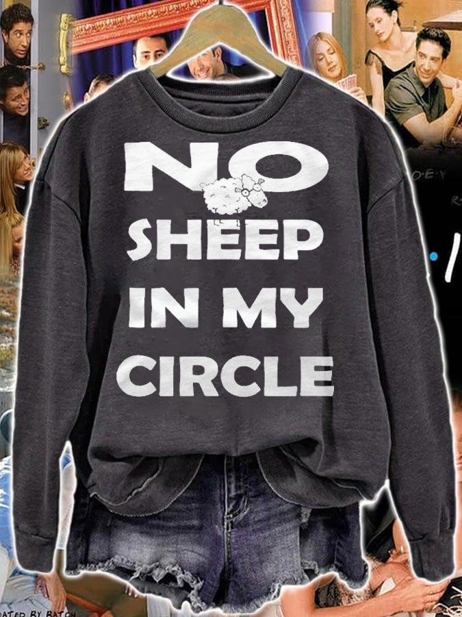 No Sheep In My Circle Shirt sweatshirt