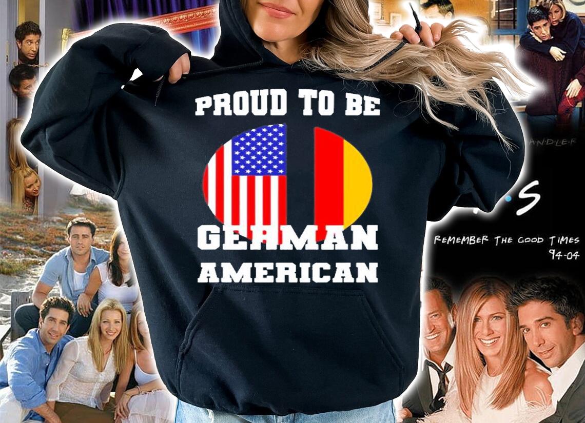 Proud To Be German American German T-Shirt hoodie