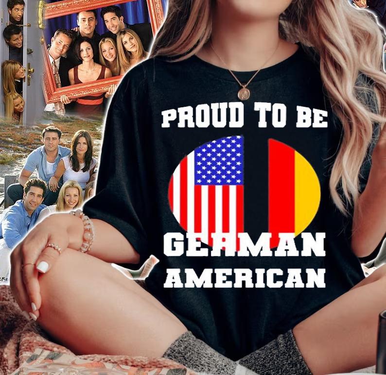 Proud To Be German American German T-Shirt woman shirt