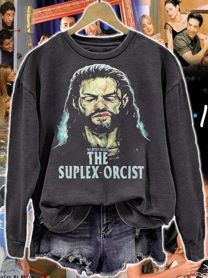Roman Reigns Paul Heyman Presents the Suplex-Orcist T-shirt sweatshirt
