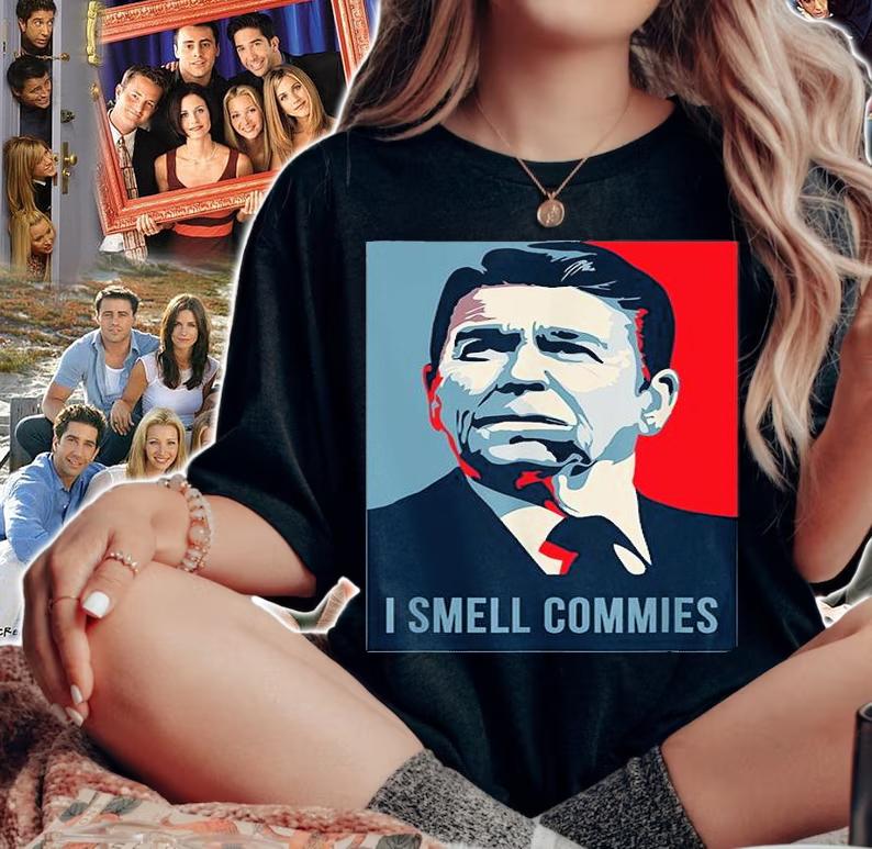 Ronald Reagan President I Smell Commies American Apparel T-Shirt woman shirt