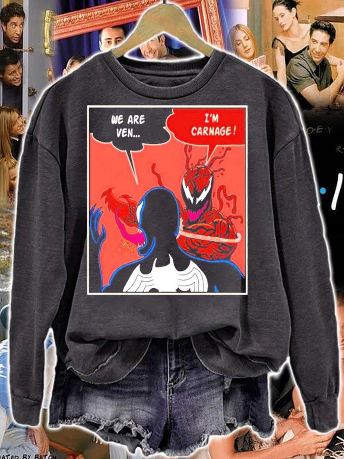 Venom We Are Ven I'm Carnage Slap t-shirt sweatshirt