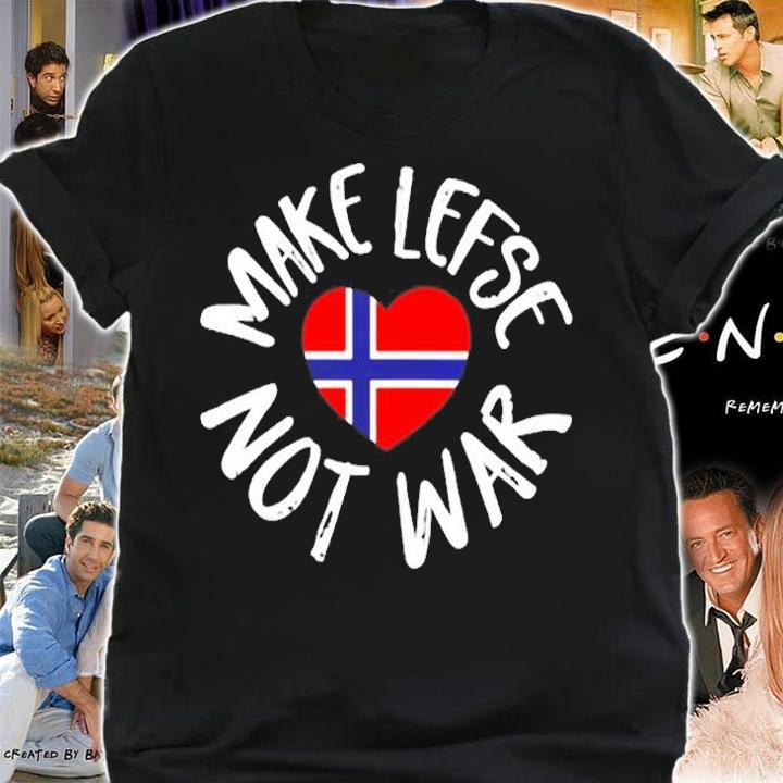 Womens Lefse Shirt Gift Norwegian Flag Heart Make Lefse Not War T-Shirt shirt