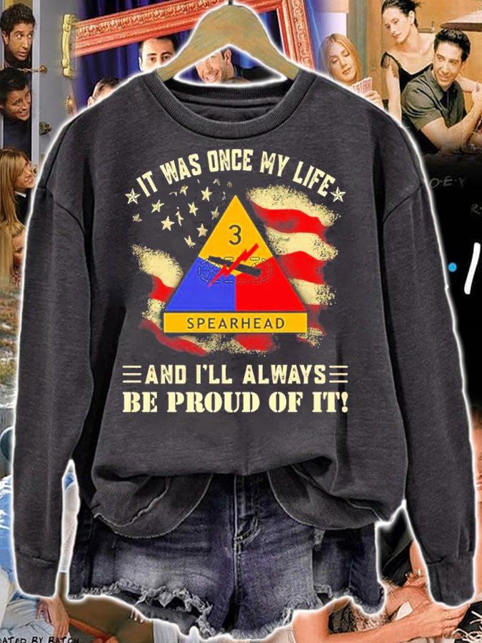 It Was Once My Life 3rd Armored Division And I'll Always Be Proud Of It Shirt sweatshirt