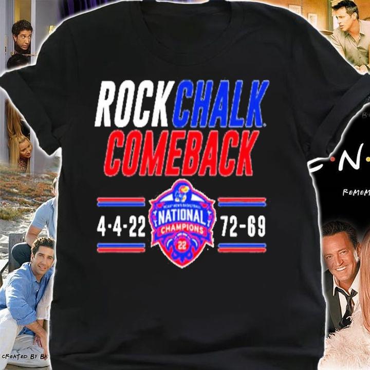 Kansas Basketball Rock Chalk Comeback 4-4-22 Shirt shirt