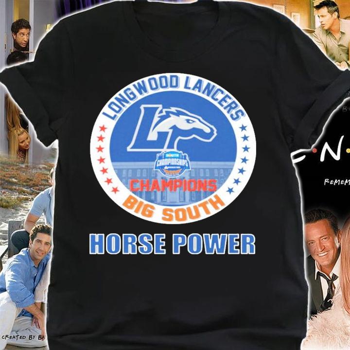 Longwood Lancers 2022 Big South Champions Horse Power Shirt shirt