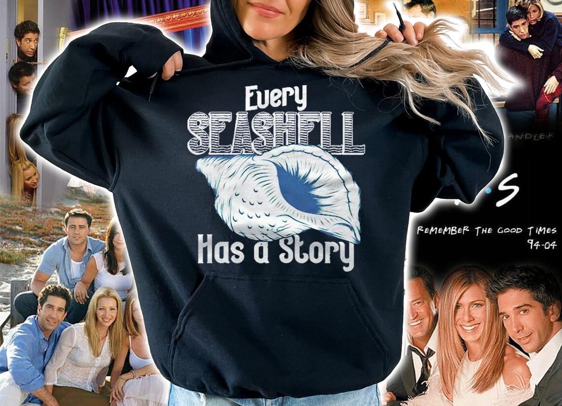 Every Seashell Has A Story Shirt hoodie