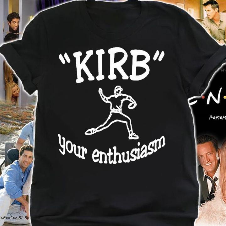 George Kirby Kirb Your Enthusiasm T-Shirt shirt