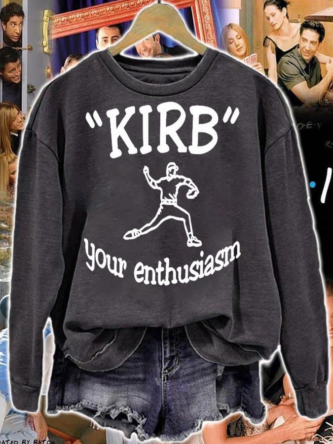 George Kirby Kirb Your Enthusiasm T-Shirt sweatshirt