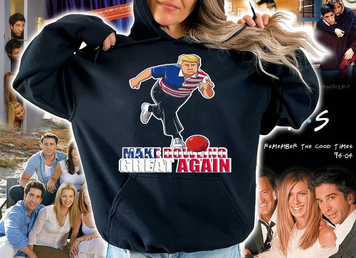 Make Bowling Great Again Funny Trump T-Shirt hoodie