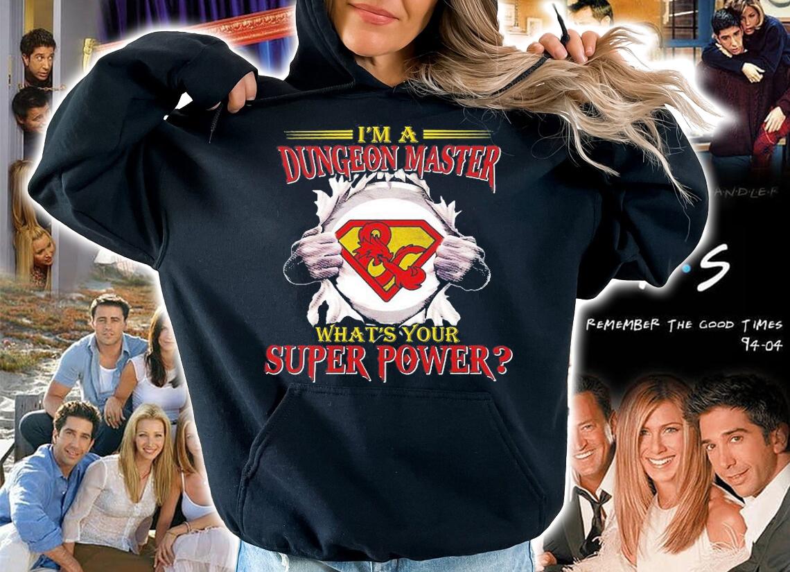 I'm A Dungeon Master What's Your Super Power T-Shirt