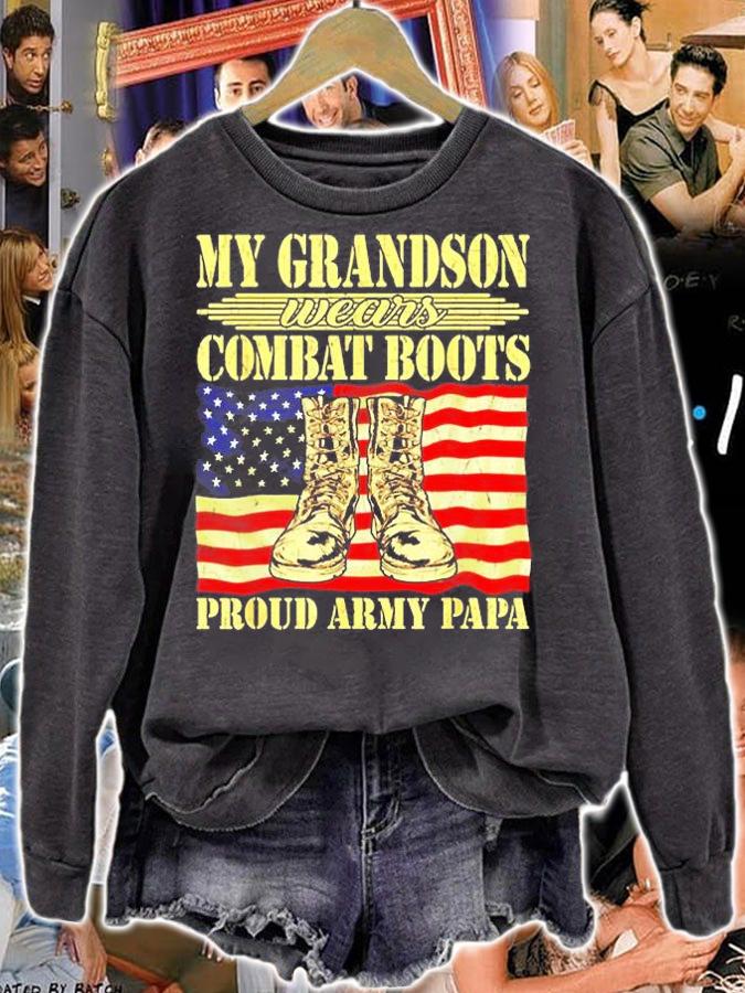 Mens My Grandson Wears Combat Boots Military Proud Army Papa Gift T-Shirt sweatshirt