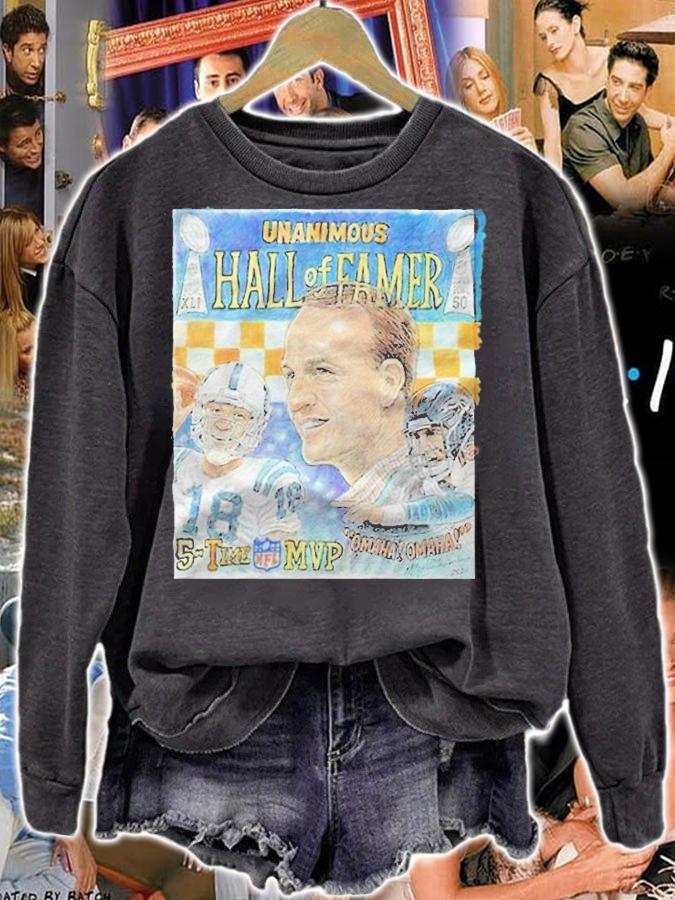 Peyton Manning Unanimous Hall of Famer 5 Time MVP Omaha Omaha T-shirt sweatshirt